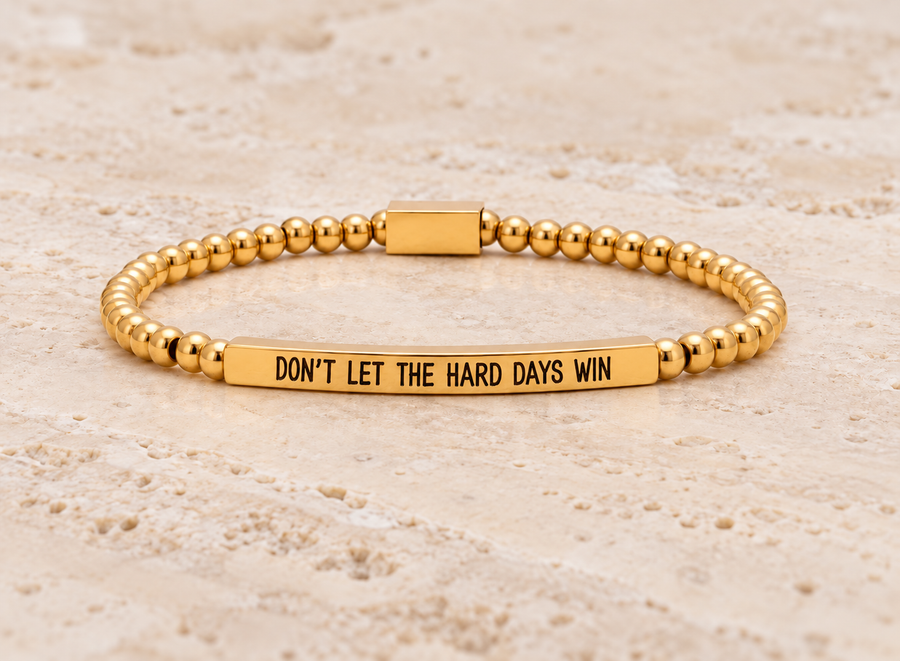 ‘Don’t Let The Hard Days Win’ Bracelet (Gold)